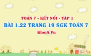 Bài 1.22 trang 19 SGK Toán 7 tập 1 Kết nối tri thức